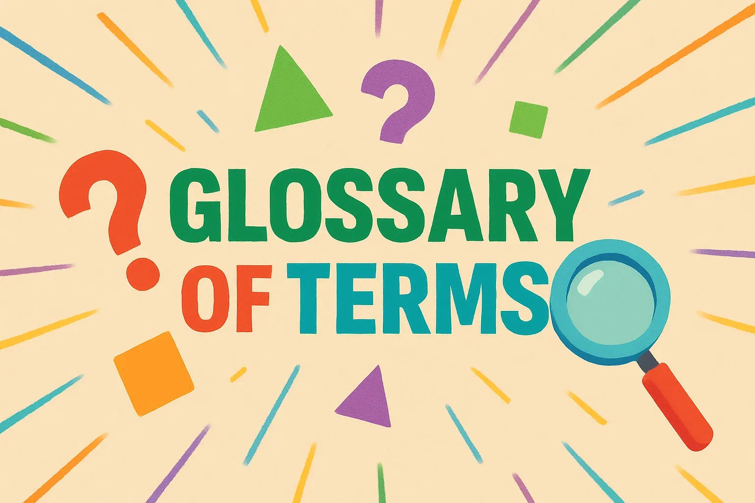 Glossary of Terms